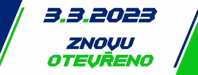 Od 3.3.2023 jsme tu opět pro vás!